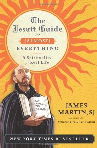 James Martin/Jesuit Guide to (Almost) Everything PB